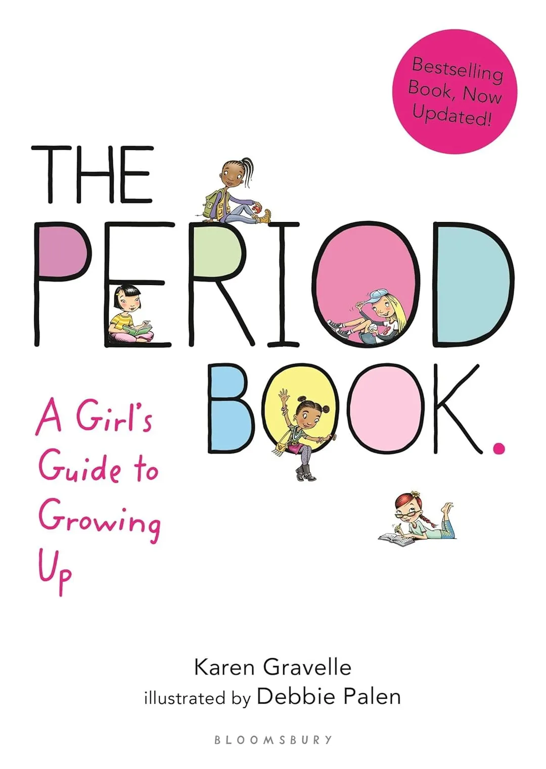 The Period Book: A Girl's Guide to Growing Up Paperback – Illustrated